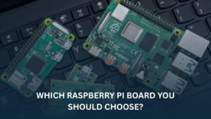 Read more about the article Different Raspberry Pi Models Explained: Which Raspberry Pi Should You Choose?