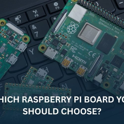 Different Raspberry Pi Models Explained: Which Raspberry Pi Should You Choose?
