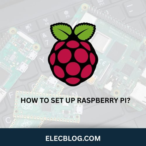How to Set Up Raspberry Pi for the First Time: Installing Raspberry Pi OS Step-by-Step